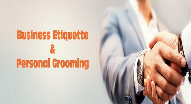 Grooming and Etiquettes